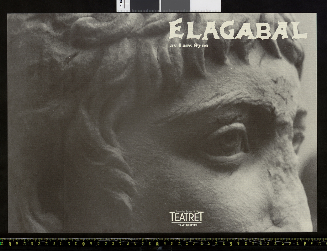 Plakat for Trøndelag Teaters produksjon Elagabal (1989). 
