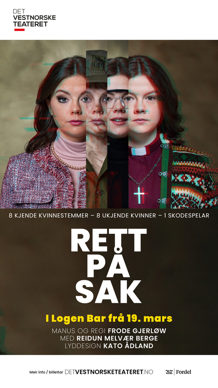 Plakat for Det Vestnorske Teaterets produksjon Rett på sak (2021).