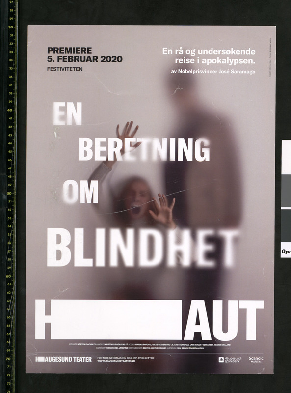 Plakat for Haugesund Teaters produksjon En beretning om blindhet (2020)