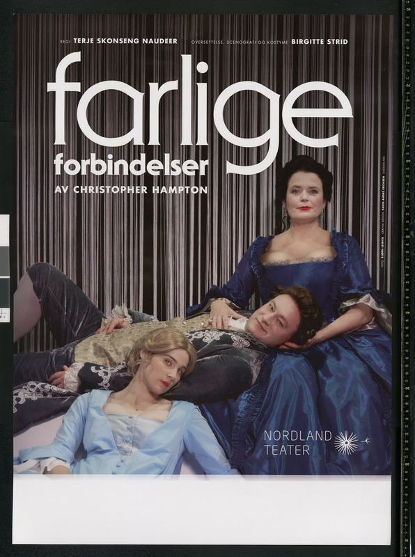 Plakat fra Nordland Teaters produksjon Farlige Forbindelser (2021).