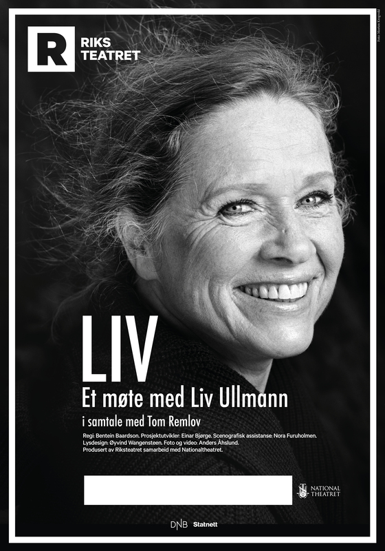 Plakat fra  Riksteatrets produksjon Liv. Et møte med Liv Ullmann (2019).
