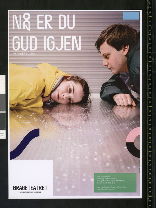Plakat for Brageteatrets produksjon Nå er du Gud igjen (2019). 