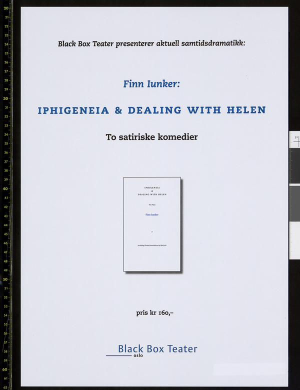 Plakat for Black Box teaters utgivelse av Finn Iunkers to skuespill Iphigeneia og Dealing with Helen.