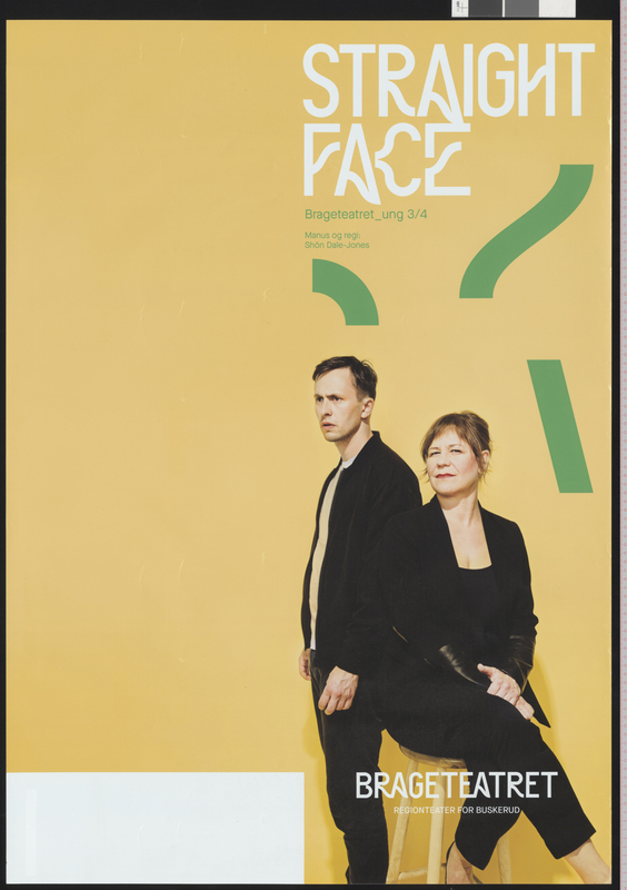 Plakat fra Brageteatrets teaterproduksjon STRAIGHT FACE (2021).