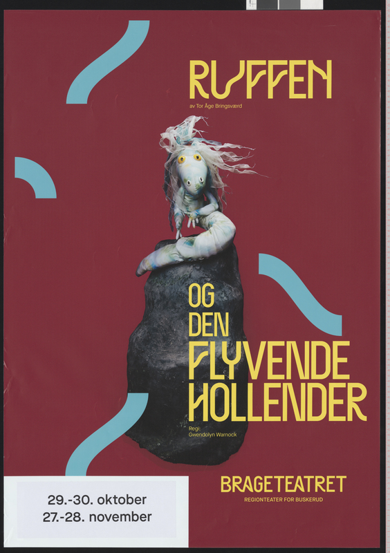 Plakat fra Brageteatrets teaterproduksjon Ruffen og den flyvende hollender (2021).