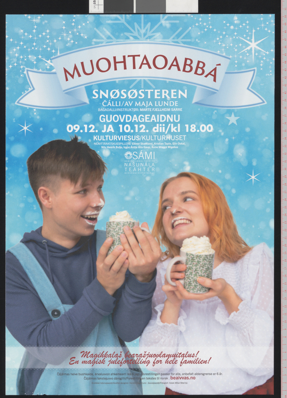 Plakat fra Beaivváš Sámi Našunálateáhters produksjon Muohtaoabbá / Snøsøstera (2022).