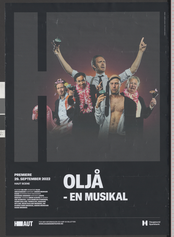 Plakat fra Haugesund Teaters produksjon Oljå - en musikal (2022) 