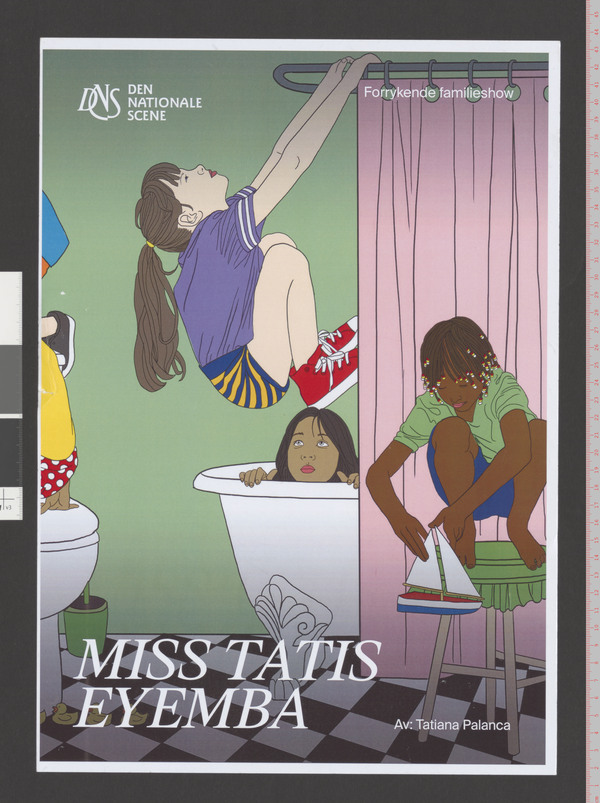 Plakat fra Den Nationale Scenes produksjon Miss Tatis Eyemba (2021).