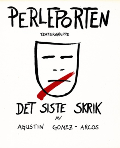 Plakat for Perleporten Teatergruppes produksjon "Det siste skrik" (1983)