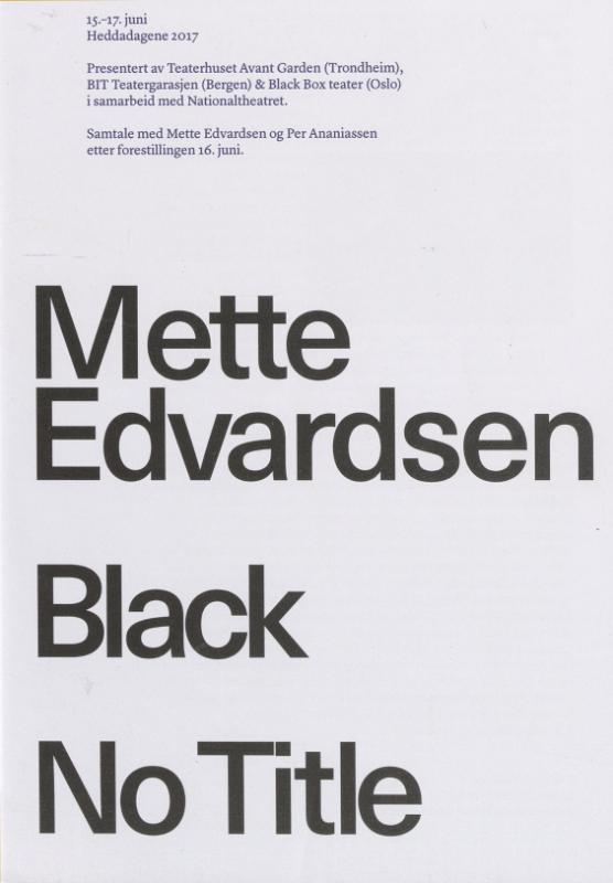 Forestillingsprogram for Mette Edvardsens produksjon Black + No Title (2017). 