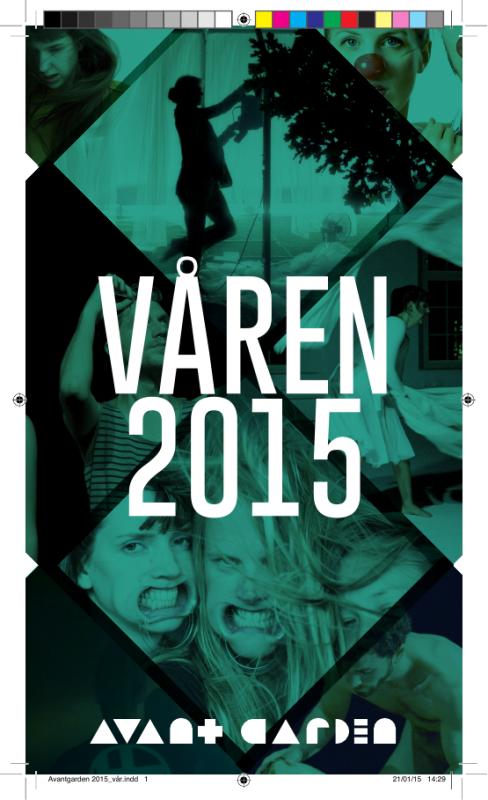 Sesongprogram for Teaterhuset Avant Garden vår 2015