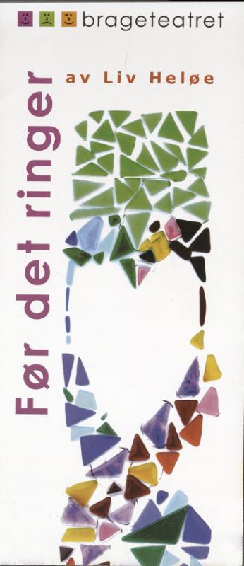 Forestillingsprogram for Brageteatrets produksjon Før det ringer (2010)