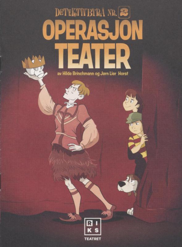 Forestillingsprogram til Riksteatrets produksjon Detektivbyrå nr. 2 - Operasjon Teater (2021)