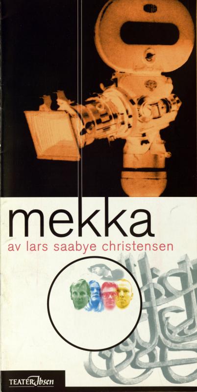 Forestillingsprogram for Teater Ibsens produksjon Mekka (1994).