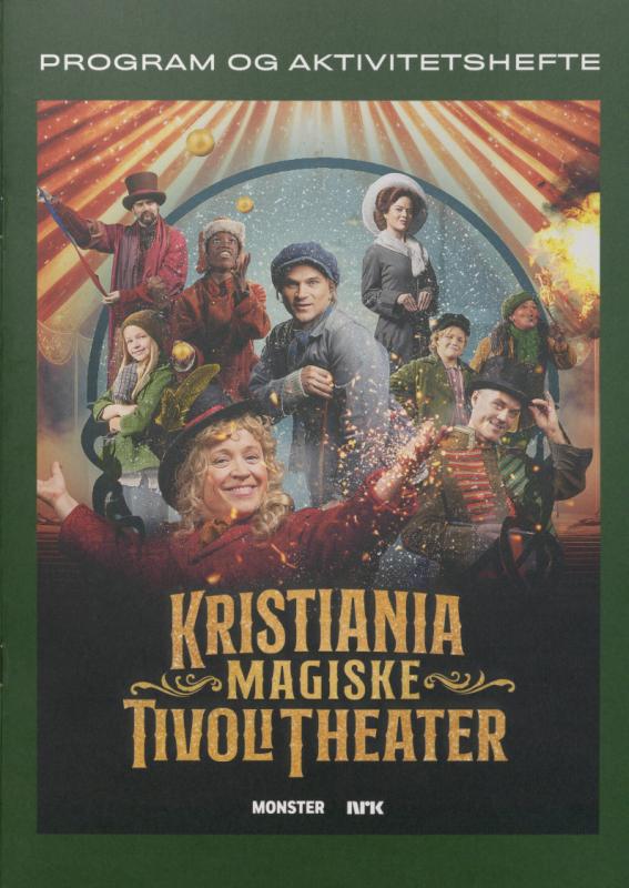 Forestillingsprogram til Oslo Nye Teaters produksjon Kristiania Magisk Tivolitheater (2023).