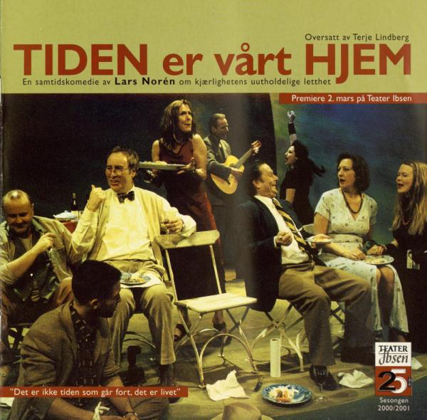 Forestillingsprogram for Teater Ibsens produksjon Tiden er vårt hjem (2001).