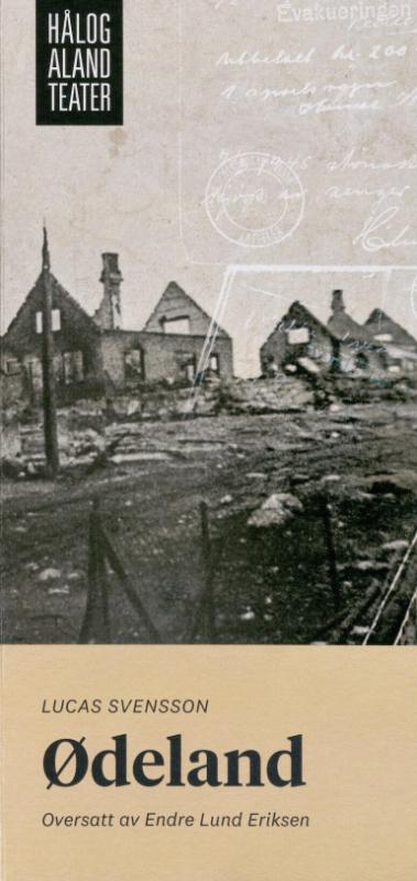 Forestillingsprogram til Hålogaland Teaters produksjon Ødeland (2021).