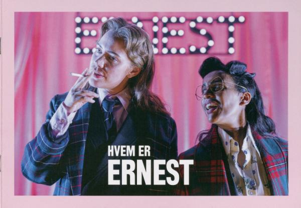 Forestillingsprogram til Oslo Nye Teaters produksjon Hvem er Ernest (2023).