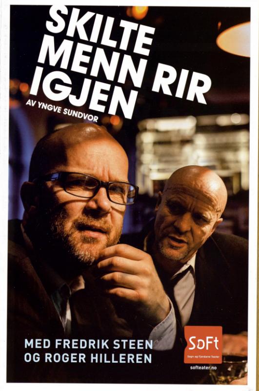 Program for Sogn og Fjordane Teaters produksjon Skilte menn rir igjen (2014)