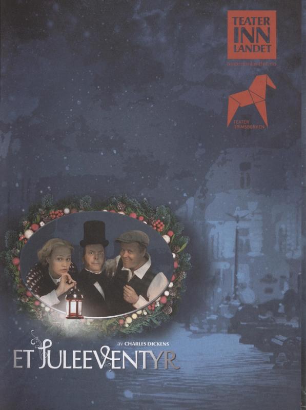 Program fra Teater Innlandets produksjon Et juleeventyr (2016) 