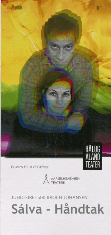 Forestillingsprogram til Sálva/Håndtak (2023), en teaterproduksjon av Hålogaland Teater i samarbeid med Åarjelhsaemien Teatere/Sydsamisk Teater og Bjørn Film & Story.