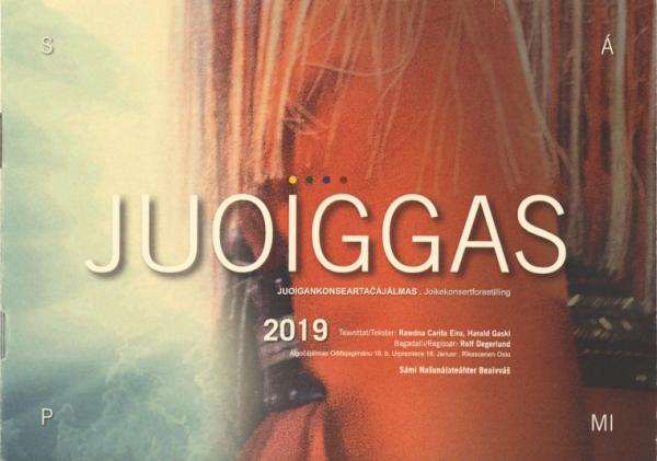 Forestillingsprogram for Beaivváš Sámi Našunálateáhters produksjon Juoiggas! (2019)