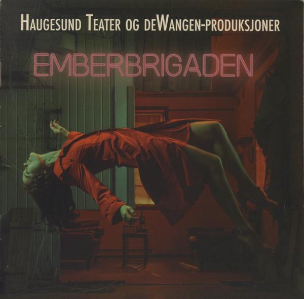 Forestillingsprogram for  Haugesund Teater og Claire de Wangens produksjon Emberbrigaden (2018)