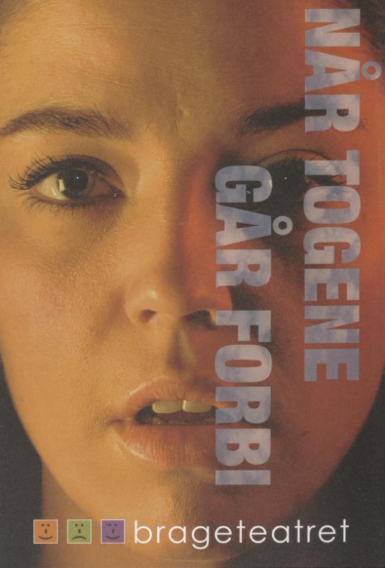 Program fra Brageteatrets produksjon Når togene går forbi (2009). 