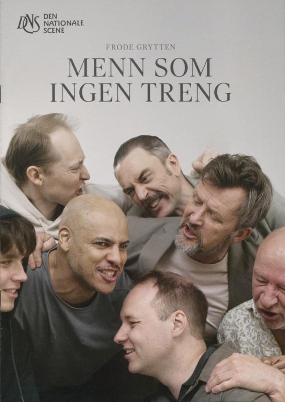 Forestillingsprogram til Den Nationale Scenes produksjon Menn som ingen treng (2024).