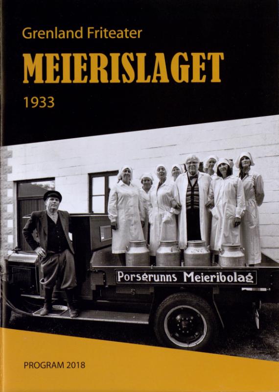 Forestillingsprogram for Grenland Friteaters produksjon Meierislaget 1933 (2018). 