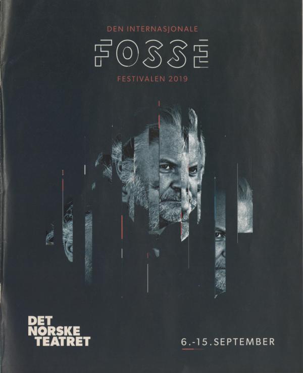 Programme for The International Fosse Festival, The Norwegian Theatre 2019