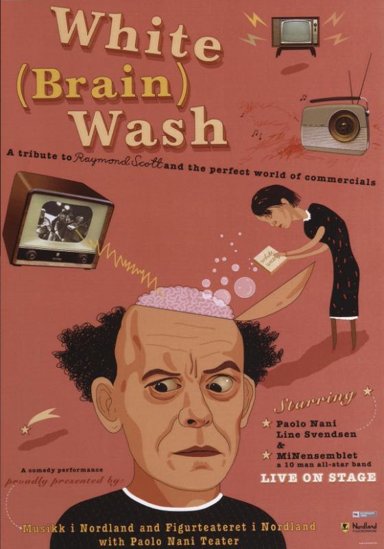 Program fra Figurteatret i Nordland,Musikk i Nordland og Paolo Nani Teaters produksjon White (Brain) Wash (2007) 