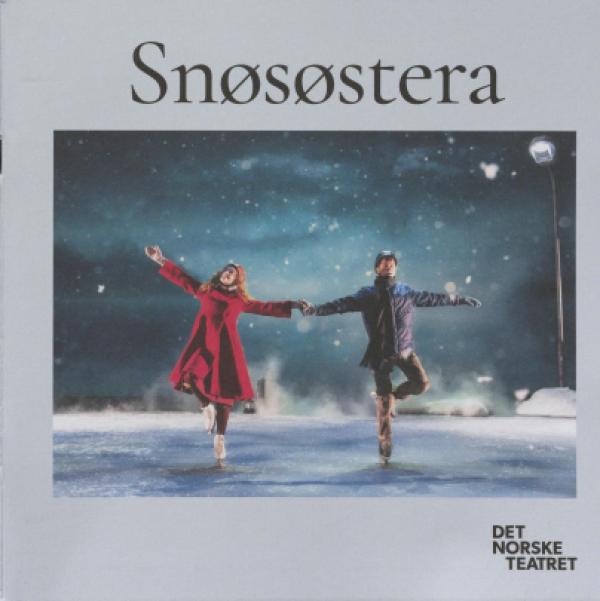 Program for Det Norske Teatrets produksjon Snøsøstera (2024)